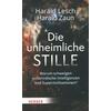 DIE UNHEIMLICHE STILLE - LESCH/ZAUN