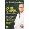 ENDLICH SCHMERZFREI UND WIEDER GUT LEBEN - GUSTAV DOBOS
