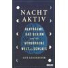 NACHTAKTIV - GUY LESCHZINER