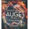 UNSER NEUES AUGE IM ALL - TILL MUNDZECK