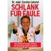 SCHLANK FR FAULE - (M) CARSTEN LEKUTAT