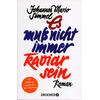 ES MU NICHT IMMER KAVIAR SEIN - JOHANNES MARIO SIMMEL