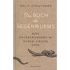 DAS BUCH DES REGENWURMS - SALLY COULTHARD