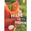 HILFE MEIN HUHN NIEST! - KATRIN SEWERIN