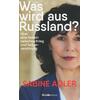 WAS WIRD AUS RUSSLAND? - SABINE ADLER