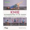 KNIE - SCHMERZFREI IN 30 TAGEN - GABRIELE KIESLING