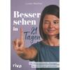 BESSER SEHEN IN 21 TAGEN - LUISE WALTHER