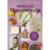 HEILEN MIT HAUSMITTELN - HEIKE BUESS-KOVACS -
