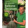 DIE SCHNSTEN BALKONE & TERRASSEN - KARL PLOBERGER