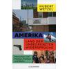 AMERIKA - LAND D. UNBEGRENZTEN WIDERSPRCHE - HUBERT WETZEL