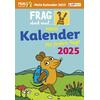 KALENDER FRAG DOCH MAL ... DIE MAUS 2025 -