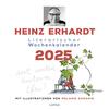 HEINZ ERHARDT - LITERARISCHER WOCHENKALENDER 2025 -