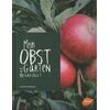 MEIN OBSTGARTEN - NATALIE FASSMANN