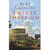 EWIGES IMPERIUM - ALDO CAZZULLO