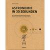 ASTRONOMIE IN 30 SEKUNDEN - FRANCOIS FRESSIN