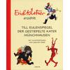 ERICH KSTNER ERZHLT: TILL EULENSPIEGEL, DER GESTIEFELTE KATER, MNCHHAUSEN