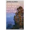 DER MANN, DER AUF BUME KLETTERT - JAMES ALDRED