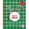 EINFACH WILD - BETTINA DIERCKS