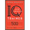 DER GROSSE IQ-TRAINER - IRINA BOSLEY