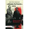 RHM-PUTSCH 1934 - SVEN FELIX KELLERHOFF