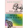 DAS FASZINIERENDE SPIEL DER TIERE - DAVID TOOMEY