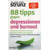88 TIPPS GEGEN DEPRESSIONEN UND BURNOUT - ULRICH STRUNZ