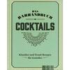 DAS BARHANDBUCH COCKTAILS -