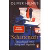 SCHATTENZEIT - OLIVER HILMES