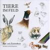 TIERE IM FELD-MAL- UND ZEICHENBUCH - BERND PPPELMANN