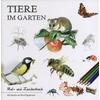 TIERE IM GARTEN-MAL-UND ZEICHENBUCH - BERND PPPELMANN