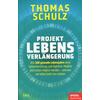 PROJEKT LEBENSVERLNGERUNG - THOMAS SCHULZ