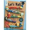 LETS ROLL - SUSANNE PYPKE