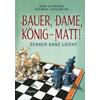 BAUER, DAME, KNIG - MATT! - SCHNEIDER/SCHULMEYER