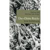 DAS DRITTE REICH - DIETMAR & WINFRIED S (HRSG.)