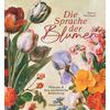 DIE SPRACHE DER BLUMEN - MARINA HEILMEYER