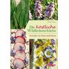 DIE KSTLICHE WILDKRUTER- (M) KCHE - GISELA TUBES