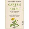 GARTEN IST KRIEG - CHRISTIAN FEYERABEND