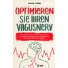 OPTIMIEREN SIE IHREN VAGUSNERV - NAVAZ HABIB