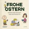 FROHE OSTERN WNSCHEN SNOOPY UND DIE PEANUTS - CHARLES M. SCHULZ