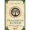 PRAXISBUCH RUNEN - LISA PESCHEL