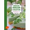 BACKEN MIT KRUTERN UND BLTEN - PETRA KATRIN SCOTT