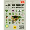 MEIN HOCHBEET - 33 PFLANZ- VORSCHLGE - DOROTHEA BAUMJOHANN