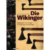 DIE WIKINGER - MATTHIAS S. TOPLAK (HRSG.)