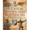 HISTORISCHE WAFFEN UND RSTUNGEN - LILIANE UND FRED FUNCKEN