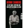 ES IST OKAY, WTEND AUF DEN KAPITALISMUS ZU SEIN - BERNIE SANDERS
