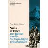 NAZIS IN TIBET - PETER MEIER-HSING