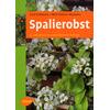 SPALIEROBST - GROMANN/WACKWITZ