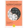 ALTERNATIVMEDIZIN - WAS HILFT, WAS SCHADET - EDZARD ERNST