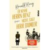 ER KENNE HERRN BENZ NICHT, SAGT HERR DAIMLER - RONALD RENG