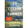 25 LETZTE SOMMER - STEPHAN SCHFER